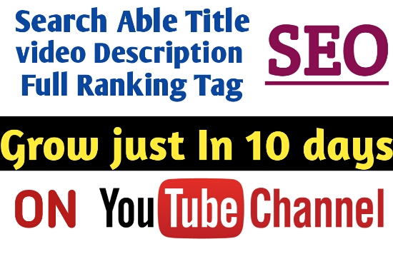 6965I will write title, description and full SEO tag for youtube video